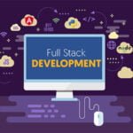 Full Stack Development: A Comprehensive Overview